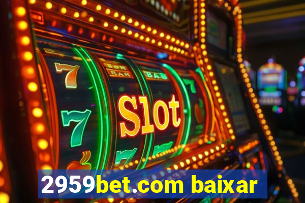 2959bet.com baixar